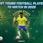 Best Young Football Players to Watch in 2026